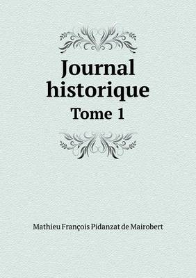 Book cover for Journal historique Tome 1