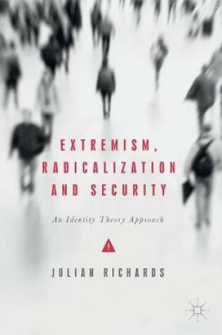 Cover of Extremism, Radicalization and Security