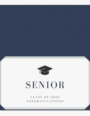 Book cover for Senior Class Of 2020 Congratulations