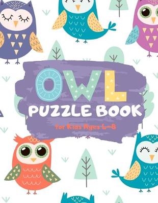 Book cover for Owl Puzzle Book for Kids Ages 4-8