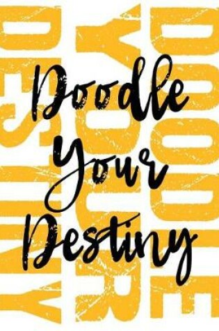 Cover of Doodle Your Destiny