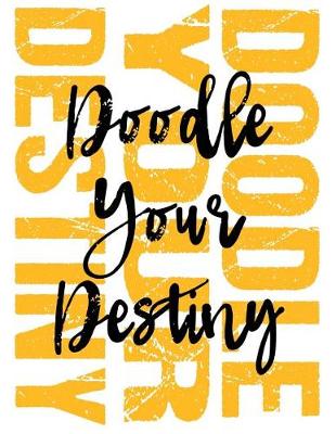 Book cover for Doodle Your Destiny