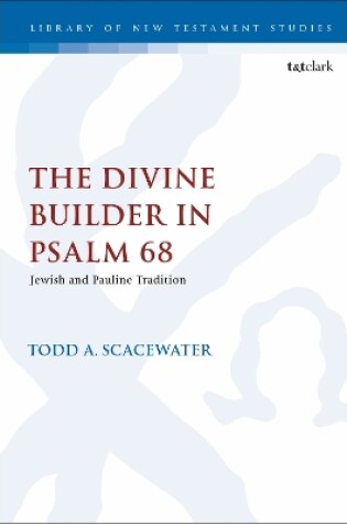 Cover of The Divine Builder in Psalm 68