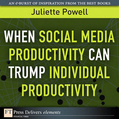 Book cover for When Social Media Productivity Can Trump Individual Productivity