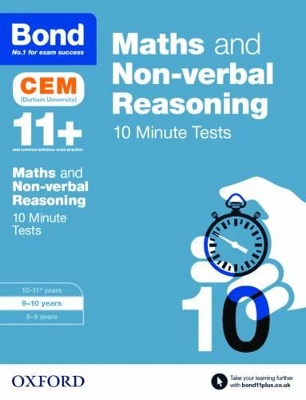 Book cover for Bond 11+: Maths & Non-verbal Reasoning: CEM 10 Minute Tests