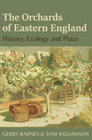 Cover of The Orchards of Eastern England