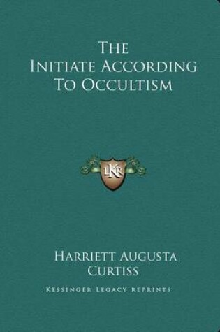 Cover of The Initiate According to Occultism