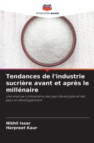 Cover of Tendances de l'industrie sucri�re avant et apr�s le mill�naire