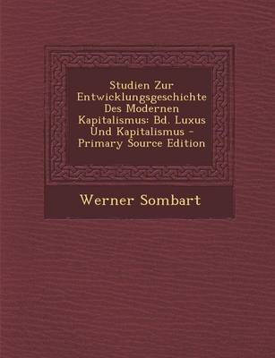 Book cover for Studien Zur Entwicklungsgeschichte Des Modernen Kapitalismus