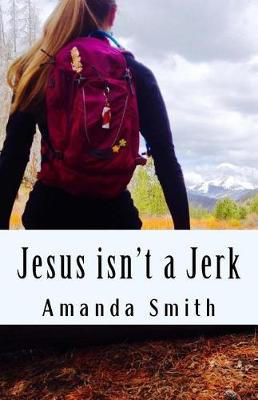 Book cover for Jesus isn't a Jerk