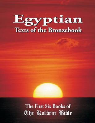 Book cover for Egyptian Texts of the Bronzebook