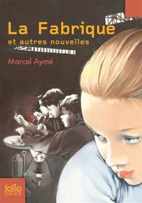 Book cover for La fabrique et autres nouvelles