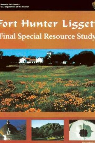 Cover of Fort Hunter Liggett Final Special Resource Study