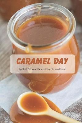 Book cover for Caramel Day