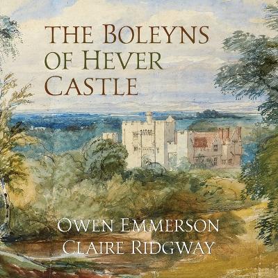 Book cover for The Boleyns of Hever Castle