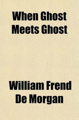 Cover of When Ghost Meets Ghost