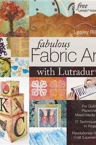 Cover of Fabulous Fabric Art with Lutradur(r)