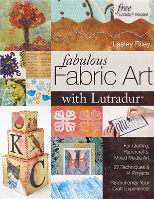 Book cover for Fabulous Fabric Art with Lutradur(r)