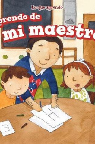 Cover of Aprendo de Mi Maestro (I Learn from My Teacher)