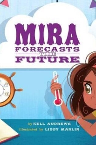 Cover of Mira Forecasts the Future