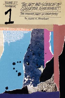 Book cover for The Art and Science of Classroom Assessment: the Missing Part of the Equation: Ashe-Eric/Higher Edu Cation Research Volume 27, Report NUM 1, 1999/2000