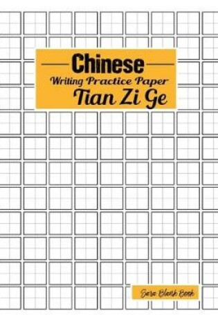 Cover of Chinese Writing Practice Paper Tian Zi Ge Paper