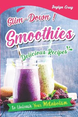 Book cover for Slim-Down Smoothies