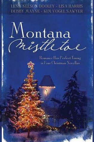 Cover of Montana Mistletoe
