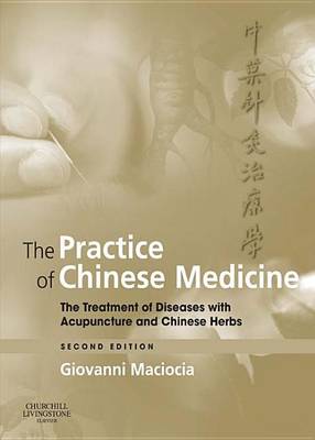 Book cover for The Practice of Chinese Medicine E-Book