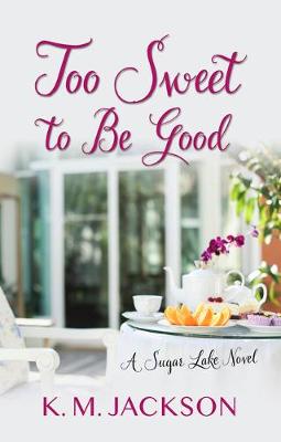 Book cover for Too Sweet to Be Good