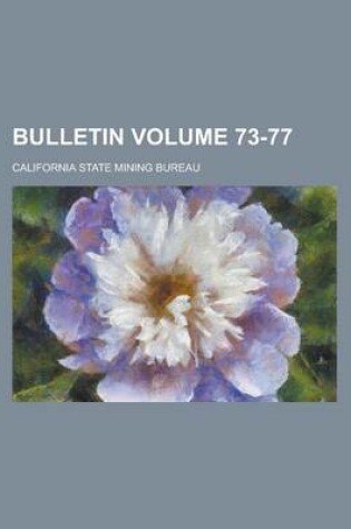 Cover of Bulletin Volume 73-77