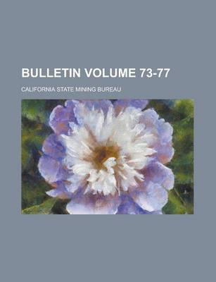 Book cover for Bulletin Volume 73-77