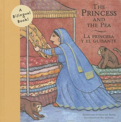 Book cover for Princess and the Pea / La Princesesa Y El Guisante