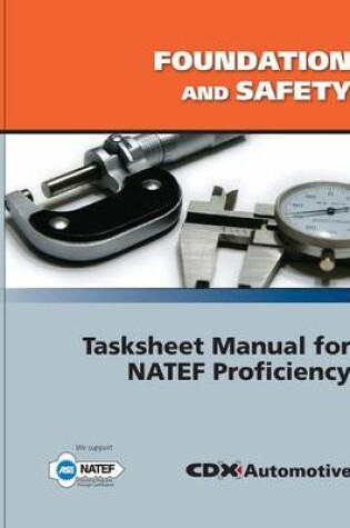 Cover of Foundation and Safety Tasksheet Manual for Natef Proficiency
