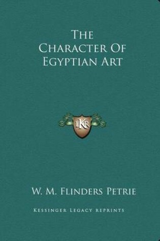 Cover of The Character of Egyptian Art