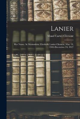 Cover of Lanier; Her Name. In Memoriam