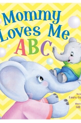 Cover of Mommy Loves Me ABC Mini