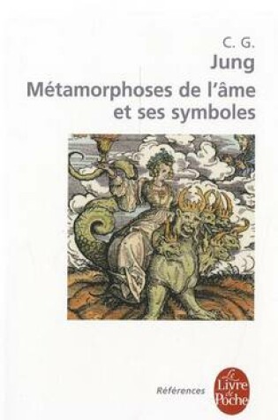 Cover of Les Metamorphoses de L AME Et Ses Symboles