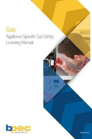 Cover of BPEC Appliance Specific Gas Safety Learning Manual