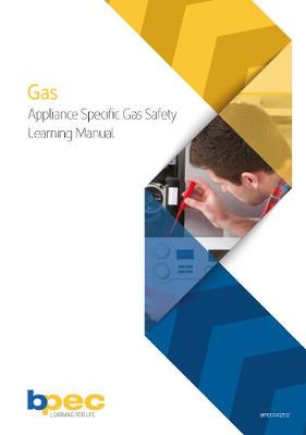 Book cover for BPEC Appliance Specific Gas Safety Learning Manual