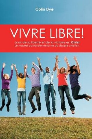 Cover of Vivre libre!