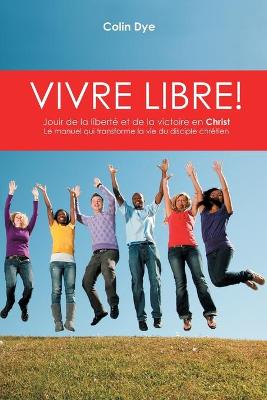 Book cover for Vivre libre!