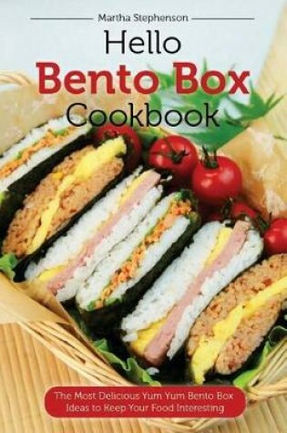 Cover of Hello Bento Box Cookbook