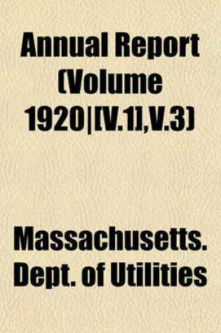 Cover of Annual Report (Volume 1920-[V.1], V.3)