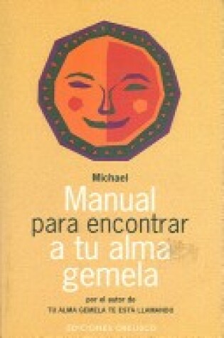 Cover of Manual Para Encontrar Tu Alma Gemela