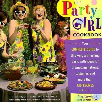 Book cover for The Party Girl Cookbook