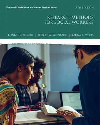 Book cover for Research Methods for Social Workers with MyLab Education with Enhanced Pearson eText -- Access Card Package