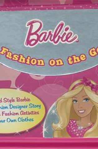 Cover of Barbie Fashion on the Go!