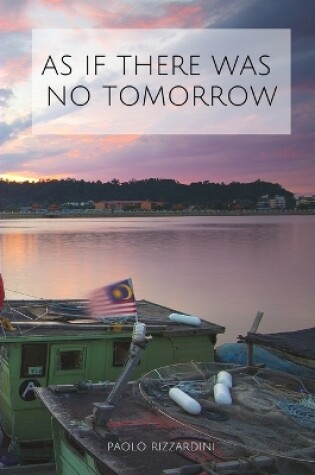 Cover of As If There Was No Tomorrow