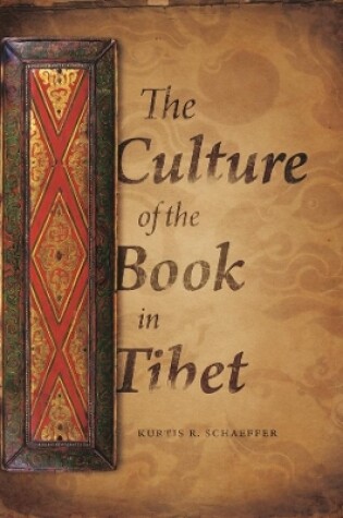 Cover of The Culture of the Book in Tibet